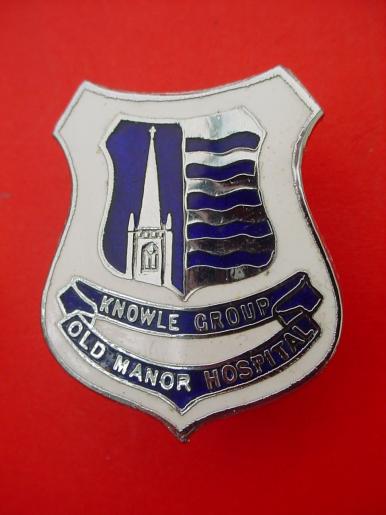 Knowle Group Old Manor Hospital Salisbury Mental nurse Badge
