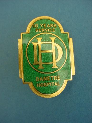 Danetre Hospital Northamptonshire 10 Years Service Badge