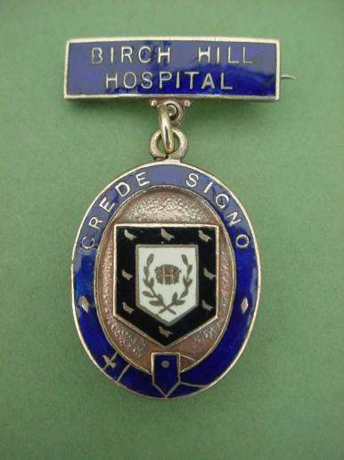 Birch Hill Hospital Rochdale Nurses Badge