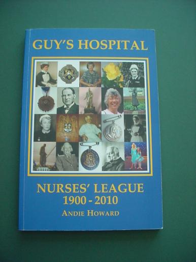Guy's Hospital Nurses League 1900-2010