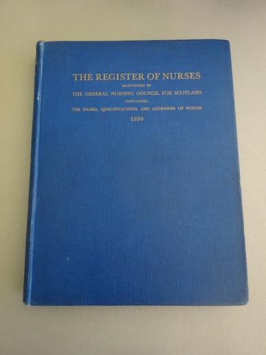 The Register of Nurses maintained by the General Nursing Council For Scotland 1938
