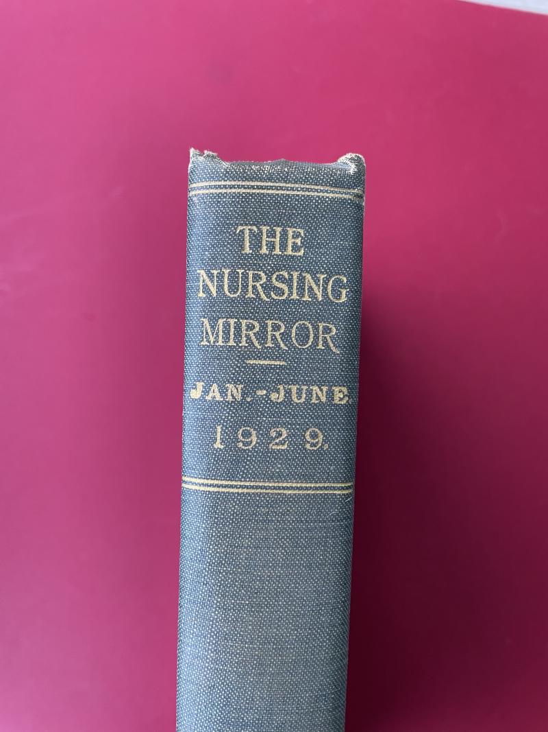 The Nursing Mirror & Midwives Journal, bound volume from Jan-Jun 1929